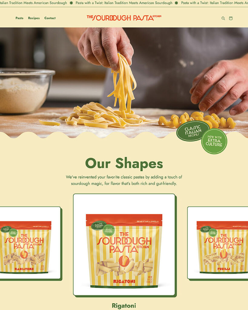 Portfolio image: the home page of The Sourdough Pasta Kitchen website, featuring pouches of their Radiatore, Rigatoni, and Fusilli varieties.
